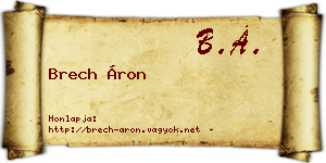 Brech Áron névjegykártya